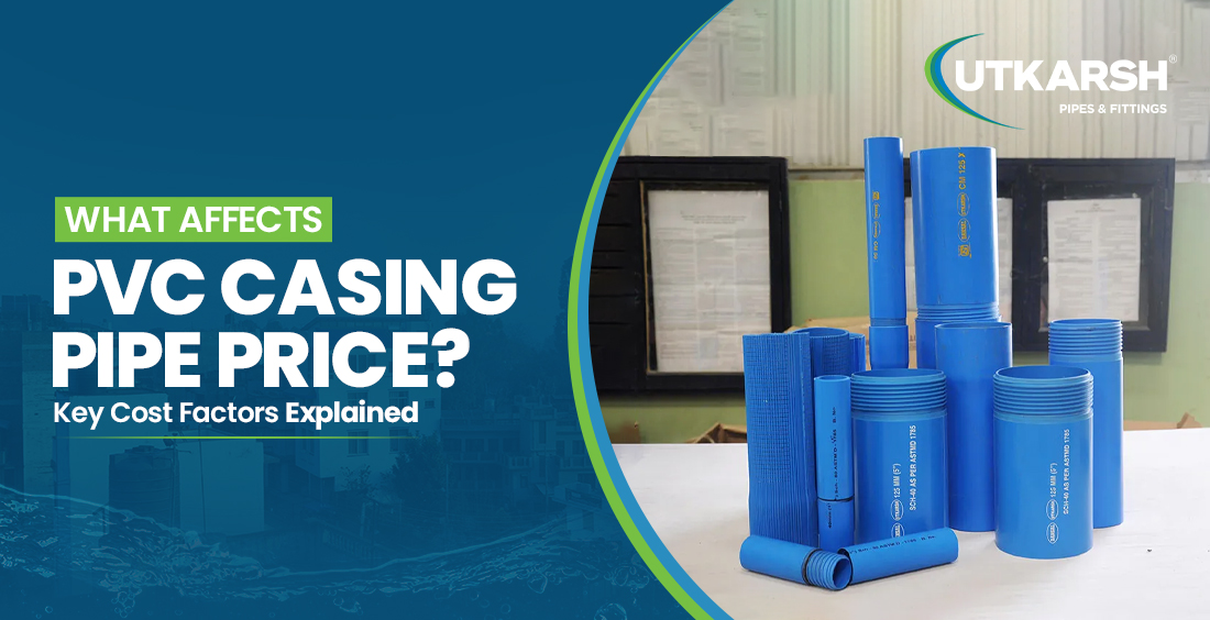 Key Cost Factors of PVC Casing Pipe
