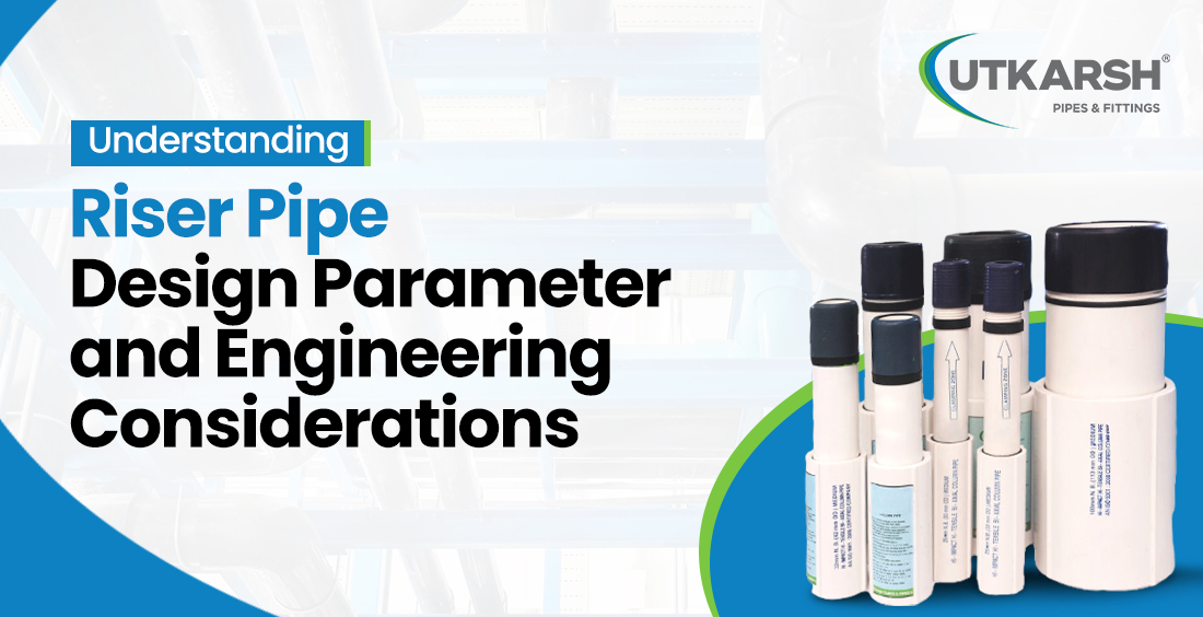 Riser Pipe Design Parameters