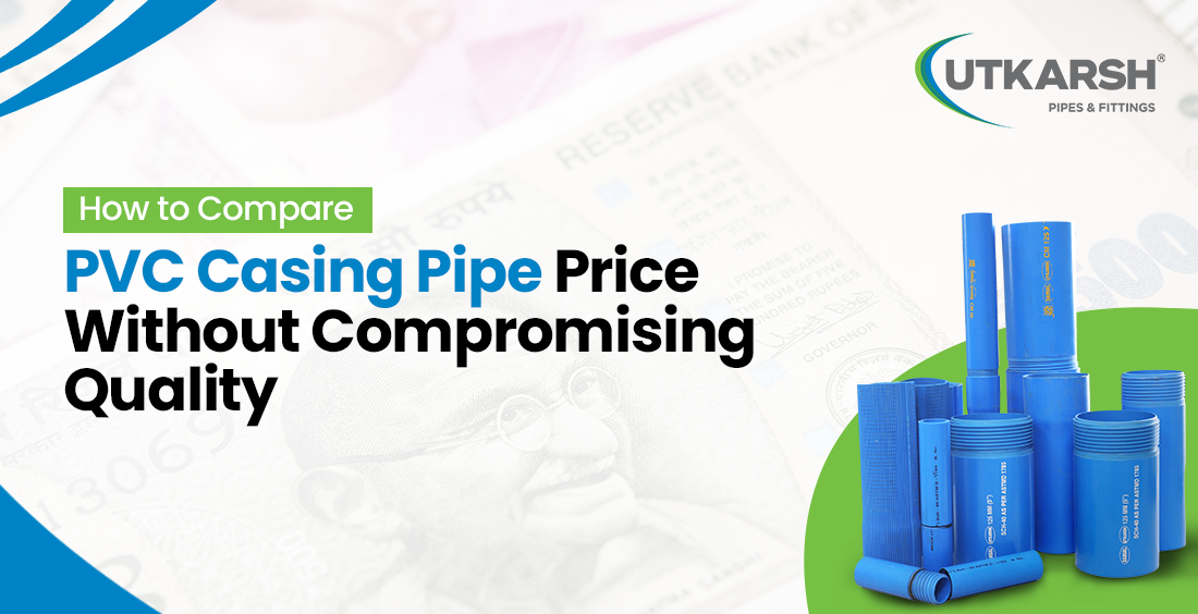 PVC Casing Pipe Price Comparison