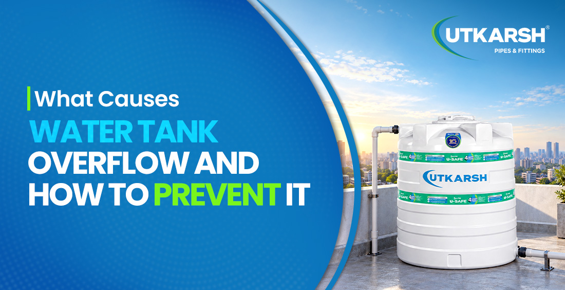 What Causes Water Tank Overflow and How to Prevent It