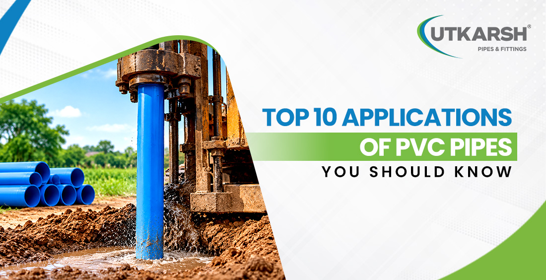 Applications of PVC Pipes