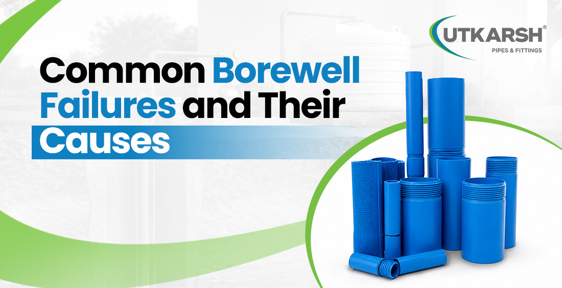 Common Borewell Problems Causes, Solutions & Prevention